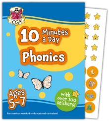 10 Minutes a Day Phonics for Ages 5-7 (with reward stickers)