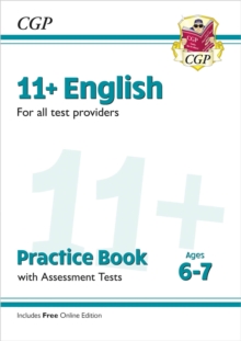 11+ English Practice Book & Assessment Tests – Ages 6-7 (for all test providers)