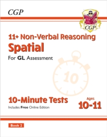 11+ GL 10-Minute Tests: Non-Verbal Reasoning Spatial – Ages 10-11 Book 2 (with Online Edition)