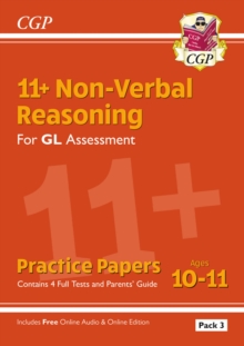 11+ GL Non-Verbal Reasoning Practice Papers: Ages 10-11 Pack 3 (inc Parents’ Guide & Online Edition)