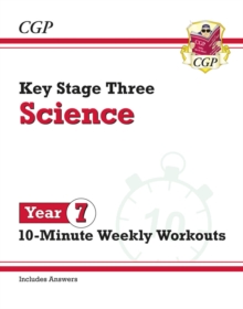 Image for New KS3 Year 7 Science 10-Minute Weekly Workouts (includes answers)