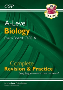 A-Level Biology: OCR A Year 1 & 2 Complete Revision & Practice w/Online Ed (For exams from 2025) - CGP Books