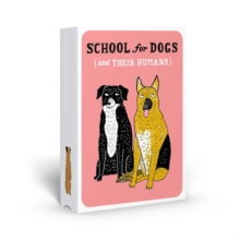 Image for School For Dogs (and their humans)