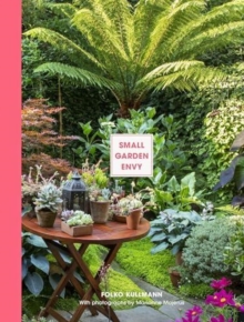 Small Garden Envy