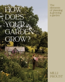 How Does Your Garden Grow? - Proust, Milli