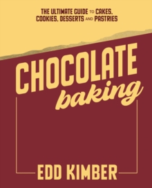Chocolate Baking - Kimber, Edd