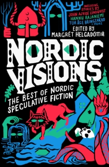 Image for Nordic Visions: The Best of Nordic Speculative Fiction