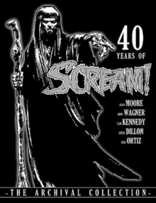 Image for 40 years of Scream!  : the archival collection