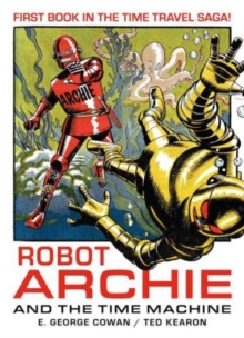 Image for Robot Archie and the Time Machine