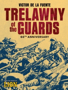 Trelawny of the Guards - 60th Anniversary - de la Fuente, Victor