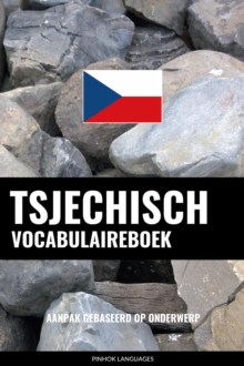 Image for Tsjechisch vocabulaireboek: Aanpak Gebaseerd Op Onderwerp