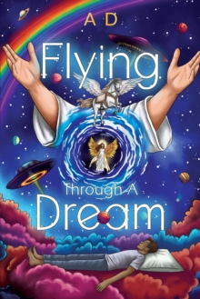 Flying Through a Dream