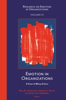 Image for Emotion in Organizations: A Coat of Many Colors