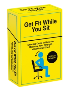 Get Fit While You Sit