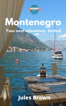Image for Montenegro: A Trust-Me Travel Guide