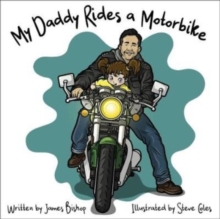 Image for My Daddy Rides a Motorbike