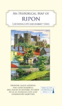 Image for An Historical Map of Ripon : Cathedral City and Market Town