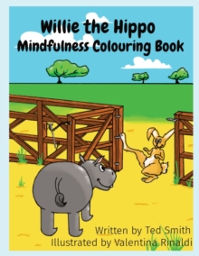 Image for Willie the Hippo Mindfulness Colouring Book