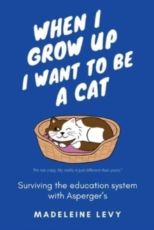 Image for When I Grow Up I Want to Be a Cat