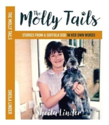 Image for The Molly Tails : Stories from a Suffolk dog in her own words