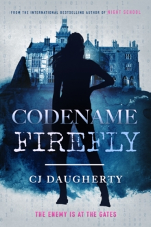 Image for Codename Firefly  : the enemy is at the gates