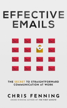 Image for Effective Emails: The secret to straightforward communication at work