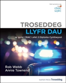 Troseddeg  Llyfr Dau: ar gyfer CBAC Lefel 3 Diploma Cymhwysol