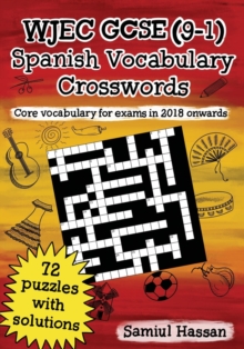 Image for WJEC GCSE (9-1) Spanish Vocabulary Crosswords : 72 crossword puzzles covering core vocabulary for exams in 2018 onwards