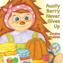 Image for Aunty Berry Never Gives Up