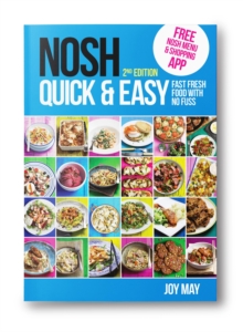 NOSH Quick & Easy: Fast, Fresh Food with No Fuss