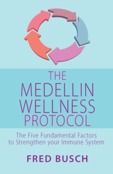 Image for The Medellin Wellness Protocol