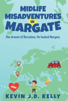 Image for Midlife Misadventures in Margate : Comedy Travel Memoir Series