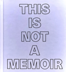 Image for This Is Not a Memoir