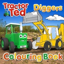 Tractor Ted Colouring Book – Diggers