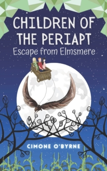 Image for Children of the Periapt: Escape from Elmsmere