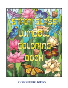 Image for Colouring Books (Stain Glass Window Coloring Book) : Advanced coloring (colouring) books for adults with 50 coloring pages: Stain Glass Window Coloring Book (Adult colouring (coloring) books)