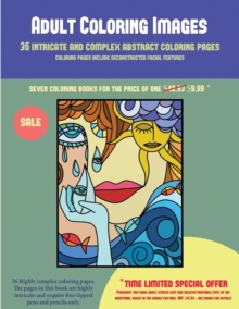 Image for Adult Coloring Images (36 intricate and complex abstract coloring pages) : 36 intricate and complex abstract coloring pages: This book has 36 abstract coloring pages that can be used to color in, fram