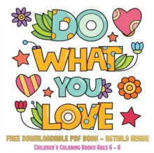 Image for Children's Coloring Books Ages 6 - 8 (Do What You Love)