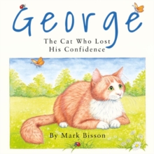 Image for George: The Cat Who Lost His Confidence