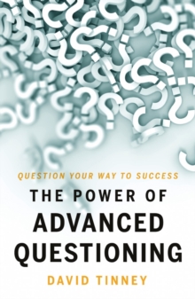 Power of Advanced Questioning