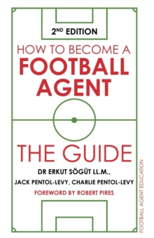 How to Become a Football Agent: The Guide