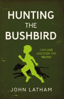 Image for Hunting the bushbird