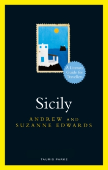 Sicily: A Literary Guide for Travellers