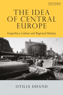 Image for The Idea of Central Europe