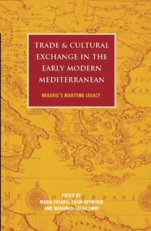 Image for Trade and Cultural Exchange in the Early Modern Mediterranean