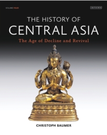 Image for History of Central Asia, The: 4-volume set