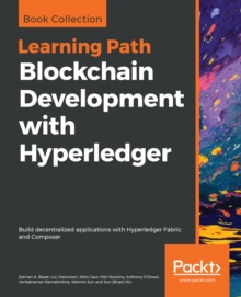 Image for Blockchain Development With Hyperledger: Build Decentralized Applications With Hyperledger Fabric and Composer