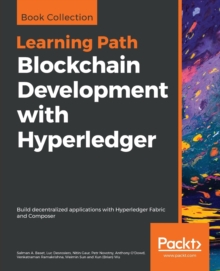 Image for Blockchain Development with Hyperledger : Build decentralized applications with Hyperledger Fabric and Composer