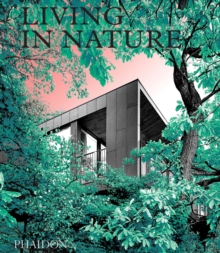 Image for Living in nature  : contemporary houses in the natural world