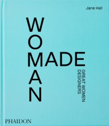 Image for Woman made  : great women designers